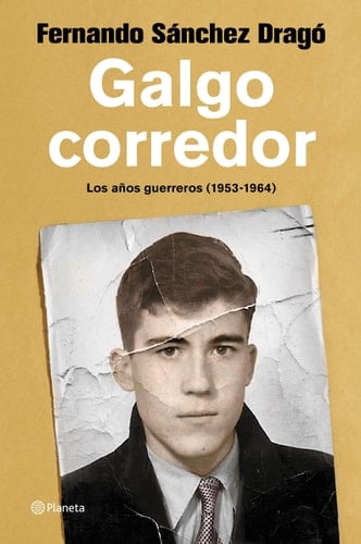 Galgo corredor los años guerreros (1953-1964)