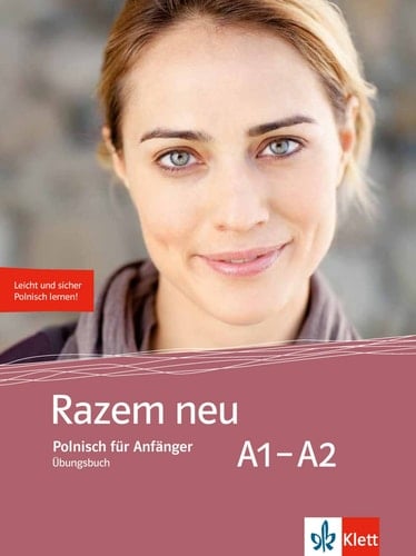 Razem neu Übungsbuch / von Agnieska Putzier, Paweł Wasilewski. A1/A2. ...