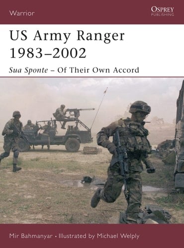 US Army Ranger 1983–2002 Sua Sponte – Of Their Own Accord