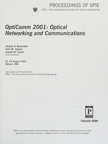 OptiComm 2001 Optical Networking and Communications : 21-22 August 2001, Denver, USA