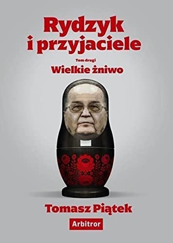Rydzyk i przyjaciele