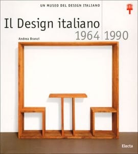Il design italiano 1964-1990 : un museo del design italiano