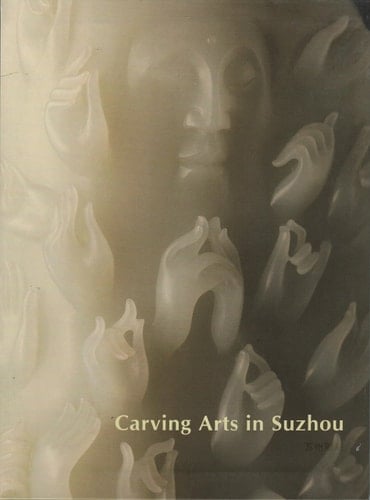 Carving Arts in Suzhou