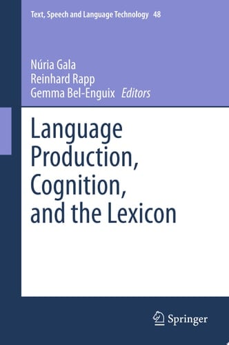 Language Production, Cognition, and the Lexicon