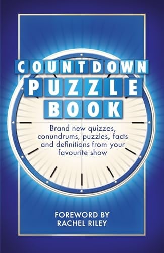 The Countdown Puzzle Book Volume 2 Quizzes, Conundrums, Puzzles, Facts and Definitions from Your Favourite Show