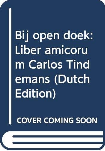 Bij open doek liber amicorum Carlos Tindemans