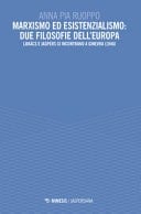 Marxismo ed esistenzialismo due filosofie dell'Europa : Lukács e Jaspers si incontrano a Ginevra (1946)