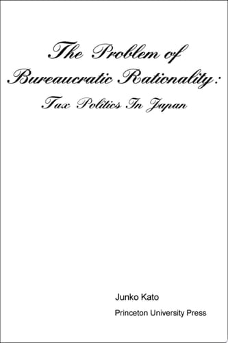 The Problem of Bureaucratic Rationality