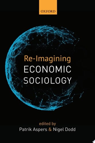 Re-imagining Economic Sociology