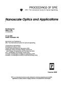 Nanoscale Optics and Applications (Proceedings of Spie)