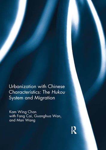 Urbanization with Chinese Characteristics The Hukou System and Migration