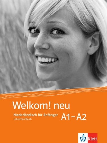 Welkom! neu A1/A2. Lehrerhandbuch