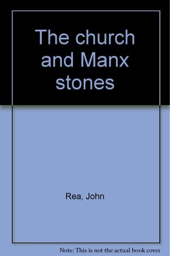 The Church and Manx Stones