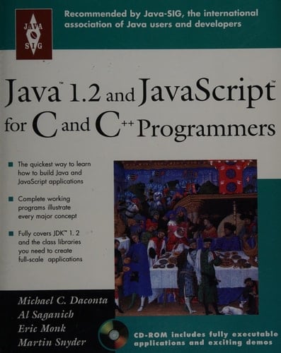 Java 1.2 and JavaScript for C and C++ Programmers