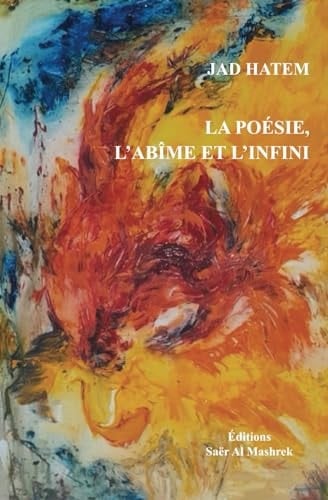 LA POÉSIE, L’ABÎME ET L’INFINI (French Edition)