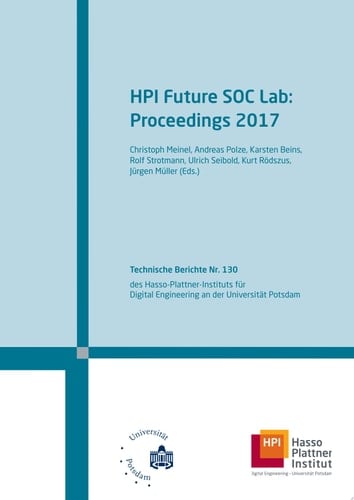 HPI Future SOC Lab Proceedings 2017