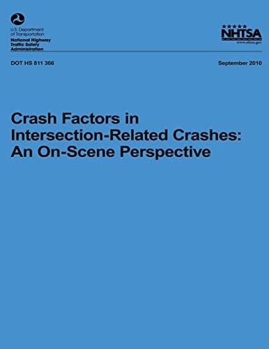 Crash Factors in Intersection-Related Crashes An On-Scene Perspective
