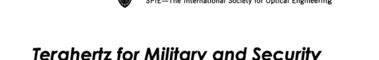 Terahertz for Military and Security Applications 21 April, 2003, Orlando, Florida, USA