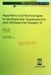 Algorithms and Technologies for Multispectral, Hyperspectral, and Ultraspectral Imagery IX 21-24 April, 2003, Orlando, Florida, USA