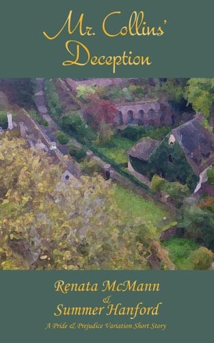 Mr. Collins' Deception A Pride and Prejudice Variation