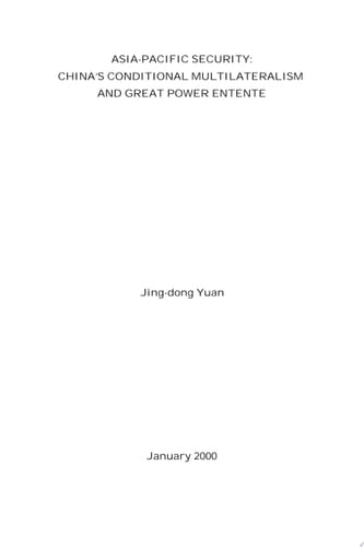 Asia-Pacific Security: China's Conditional Multilateralism and Great Power Entente
