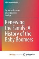 Renewing the Family: A History of the Baby Boomers