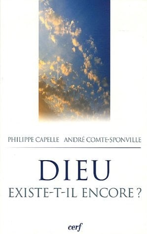 Dieu existe-t-il encore?