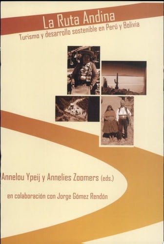 La ruta andina turismo y desarrollo sostenible en Perú y Bolivia