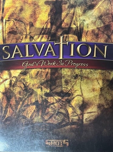 Salvation God's Work in Progress