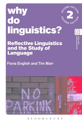 Why Do Linguistics? Reflective Linguistics and the Study of Language