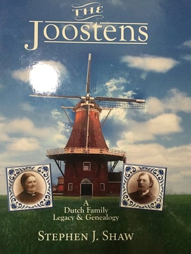 The Joostens A Dutch Family Legacy & Genealogy