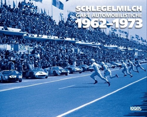 Gare automobilistiche 1962-1973. Ediz. italiana, tedesca, inglese e francese