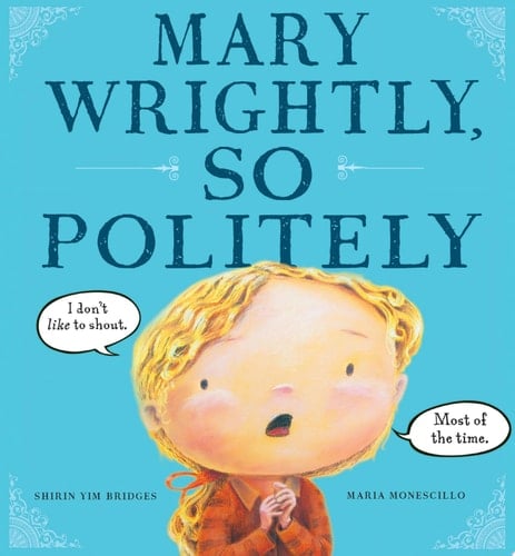 Mary Wrightly, So Politely