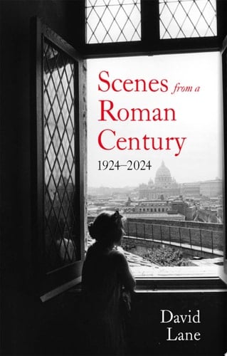 Scenes from a Roman Century 1924-2024