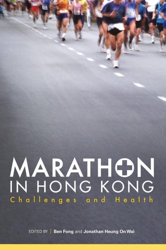 Marathon in Hong Kong Challenges and Health