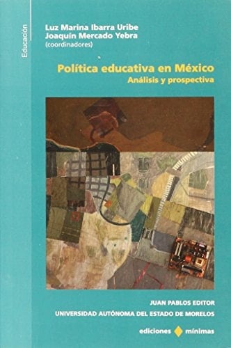 Política educativa en México análisis y prospectiva