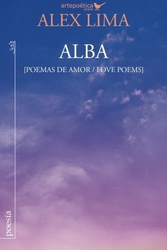 Alba (Poemas de Amor / Love Poems)