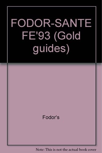 Santa Fe, Taos, Albuquerque '93 The Best of New Mexico with Tours of the Pueblos