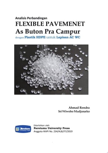 Analisis Perbandingan Flexible Pavemenet As Buton Pra Campur dengan Plastik HDPE untuk Lapisan AC WC