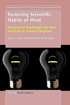 Fostering Scientific Habits of Mind Pedagogical Knowledge and Best Practices in Science Education