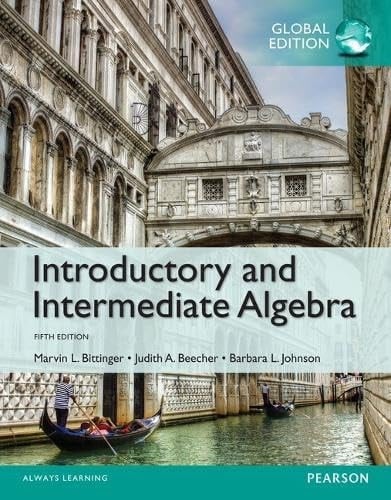Introductory and Intermediate Algebra plus Pearson MyLab Mathematics with Pearson eText, Global Edition