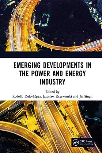 Emerging Developments in the Power and Energy Industry Proceedings of the 11th Asia-Pacific Power and Energy Engineering Conference (APPEEC 2019), April 19-21, 2019, Xiamen, China