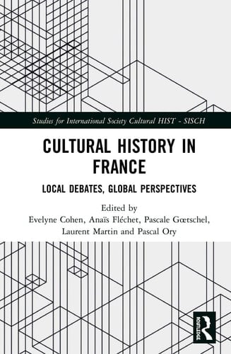 Cultural History in France Local Debates, Global Perspectives