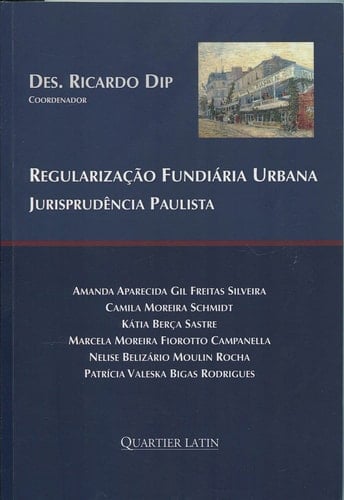 Regularização Fundiária Urbana. Jurisprudência Paulista