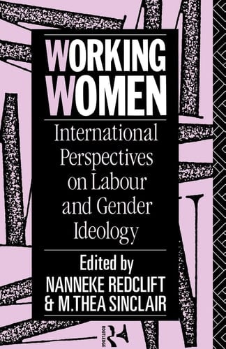 Working Women International Perspectives on Labour and Gender Ideology