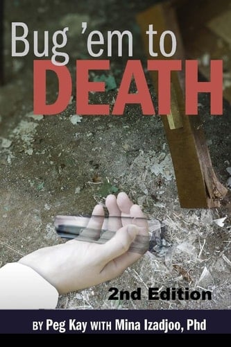 Bug 'em to Death