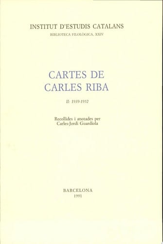 Cartes de Carles Riba, II 1939-1952