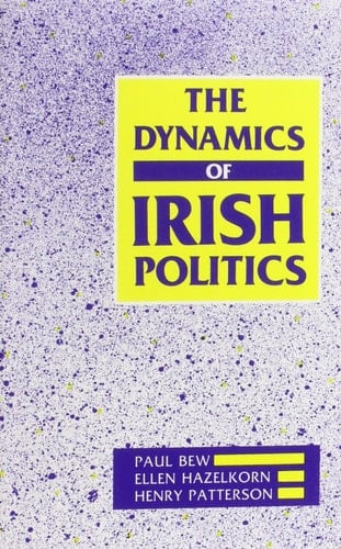 The Dynamics of Irish Politics