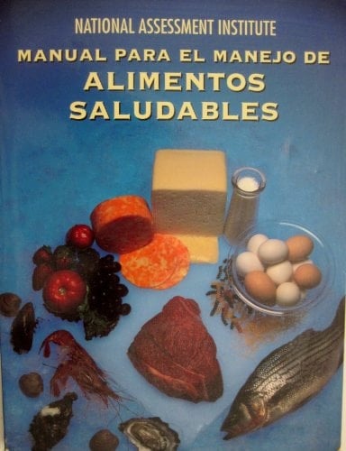 National Assessment Institute Manual Para El Manejo de Alimentos Saludables