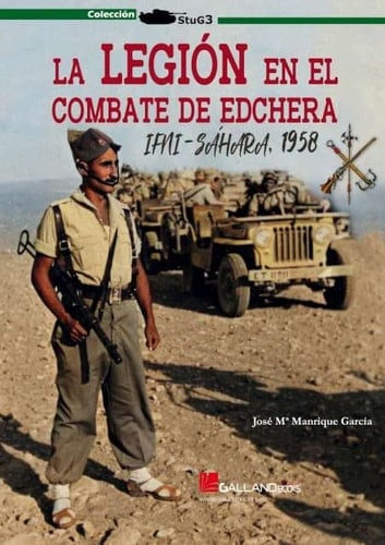 La Legión en el combate de Edchera Ifni-Sáhara, 1958